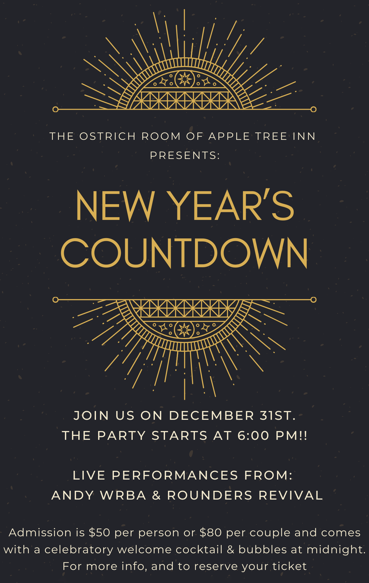 The Ostrich Room of Apple Tree Inn presents New Year’s Countdown — join us on December 31st at 6pm for live performances from Andy Wrba and Rounders Revival